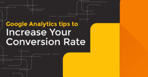 전환율을 높이는 구글 애널리틱스 활용법 8가지