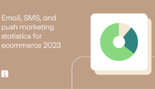 2023년 e커머스를 위한 이메일, SMS, 그리고 푸시 마케팅 가이드